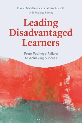 Cover of Leading Disadvantaged Learners