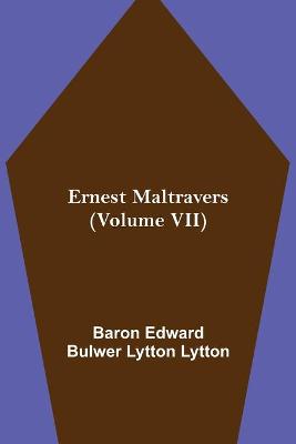 Book cover for Ernest Maltravers (Volume VII)