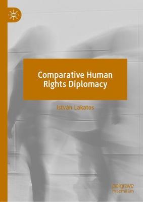 Book cover for Comparative Human Rights Diplomacy