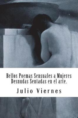 Book cover for Bellos Poemas Sensuales a Mujeres Desnudas Sentadas en el arte.