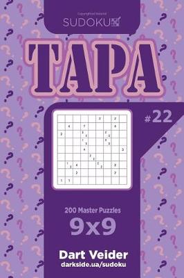 Cover of Sudoku Tapa - 200 Master Puzzles 9x9 (Volume 22)