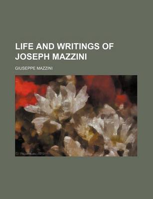 Book cover for Life and Writings of Joseph Mazzini Volume 5