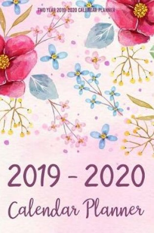 Cover of Two Year 2019-2020 Calendar Planner