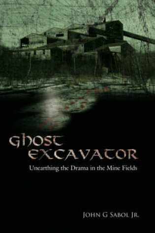 Cover of Ghost Excavator