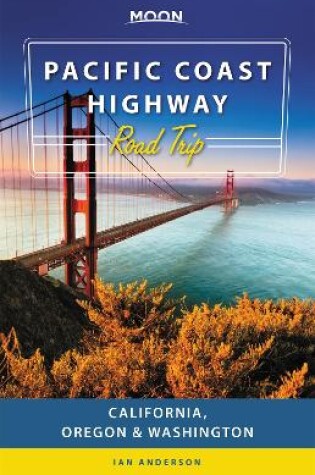 Cover of Moon Pacific Coast Highway Road Trip (Third Edition)