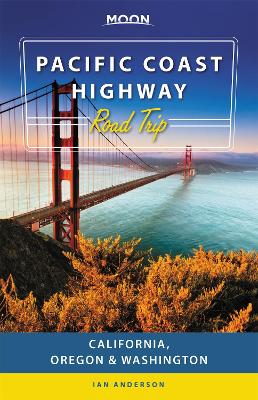 Book cover for Moon Pacific Coast Highway Road Trip (Third Edition)