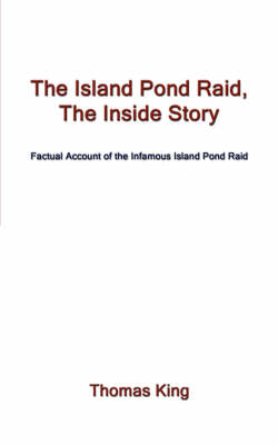 Book cover for The Island Pond Raid, The Inside Story