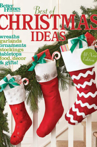 Cover of Best of Christmas Ideas, Second Edition: Better Homes and Gardens