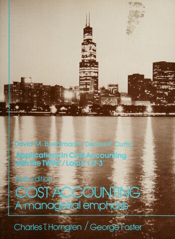 Book cover for Applications in Cost Accounting Using the Twin/Lotus 1-2-3