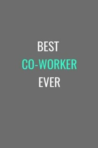 Cover of Best Co-Worker Ever