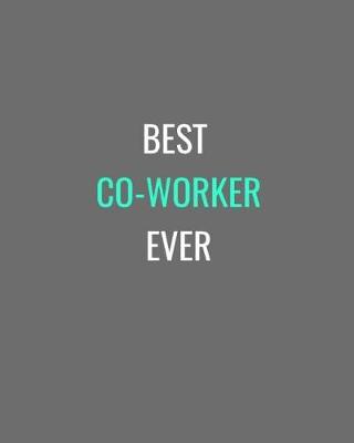 Cover of Best Co-Worker Ever