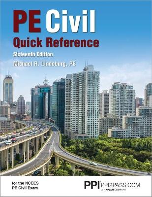 Book cover for Ppi Pe Civil Quick Reference, 16th Edition - A Comprehensive Reference Guide for the Ncees Pe Civil Exam