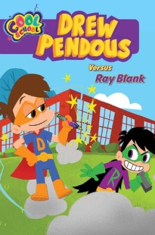 Cover of Drew Pendous Versus Ray Blank
