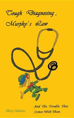 Book cover for Tough Diagnosing, Murphy's Law, and the Trouble That Comes with Them