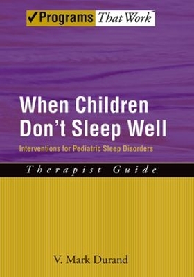Book cover for When Children Don't Sleep Well: Therapist Guide