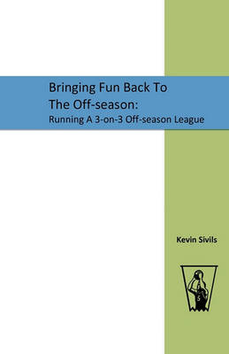 Book cover for Bringing Fun Back To The Off-season