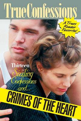 Book cover for Thirteen Sizzling Confessions and Crimes of the Heart