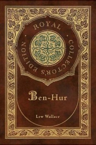 Cover of Ben-Hur (Royal Collector's Edition) (Case Laminate Hardcover with Jacket)