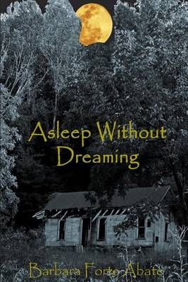 Book cover for Asleep Without Dreaming