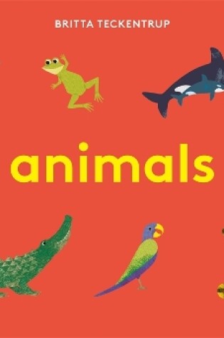 Cover of Britta Teckentrup's Animals