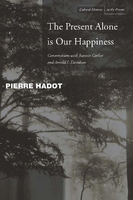 Book cover for The Present Alone is Our Happiness