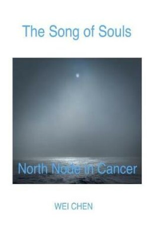 Cover of The Song of Souls North Node in Cancer