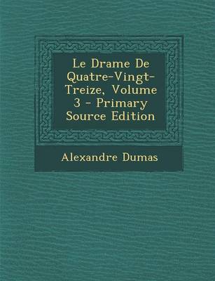 Book cover for Le Drame de Quatre-Vingt-Treize, Volume 3