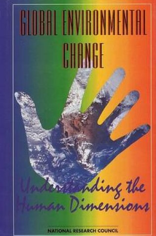 Cover of Global Environmental Change: Understanding the Human Dimensions