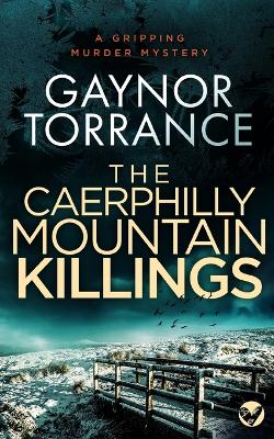 Cover of THE CAERPHILLY MOUNTAIN KILLINGS a gripping murder mystery