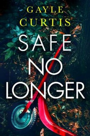 Cover of Safe No Longer