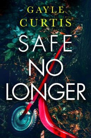 Cover of Safe No Longer