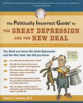 Book cover for Politically Incorrect Guide to the Great Depression and the New Deal