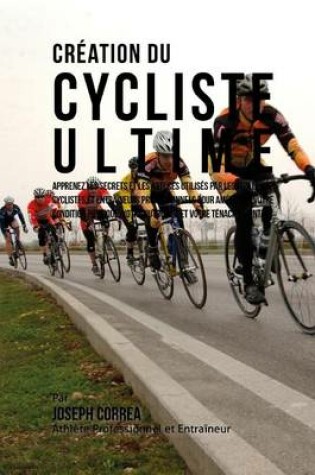 Cover of Creation du Cycliste Ultime