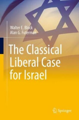 Cover of The Classical Liberal Case for Israel