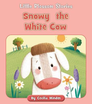 Book cover for Snowy the White Cow