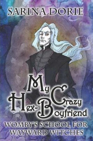Cover of My Crazy Hex-Boyfriend