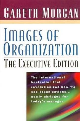 Cover of Images of Organization -- The Executive Edition