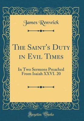 Book cover for The Saint's Duty in Evil Times