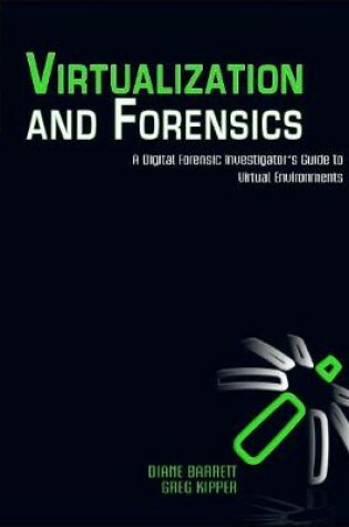 Cover of Virtualization and Forensics