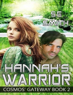 Book cover for Hannah's Warrior: Cosmos' Gateway Book 2