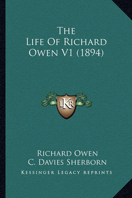 Book cover for The Life of Richard Owen V1 (1894)