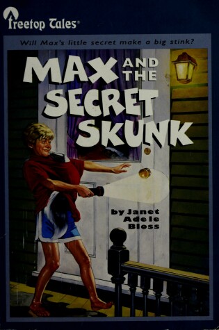 Cover of Max and the Secret Skunk