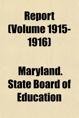 Book cover for Report (Volume 1915-1916)