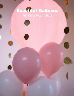 Book cover for Beautiful Balloons Full-Color Picture Book