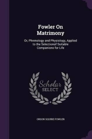 Cover of Fowler On Matrimony