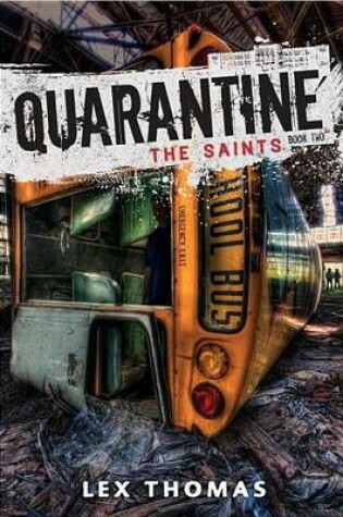 Cover of Quarantine #2: The Saints