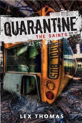 Book cover for Quarantine #2: The Saints