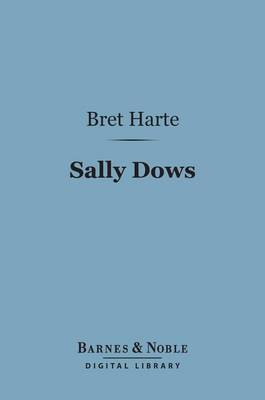 Book cover for Sally Dows (Barnes & Noble Digital Library)