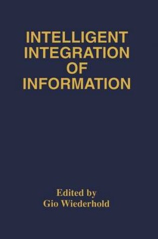 Cover of Intelligent Integration of Information