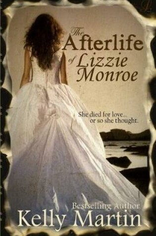 Cover of The Afterlife of Lizzie Monroe